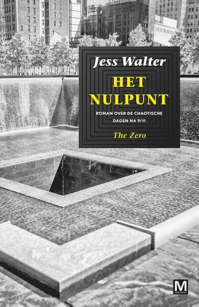 Het Nulpunt - Jess Walter (ISBN 9789460682315)
