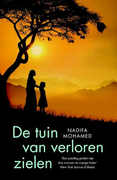 De tuin van verloren zielen - Nadifa Mohamed (ISBN 9789022960509)