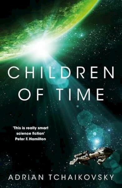 Children of Time - Adrian Tchaikovsky (ISBN 9781447273295)
