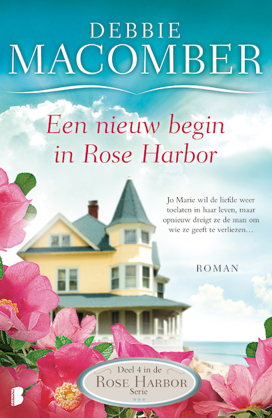 Een nieuw begin in Rose Harbor - Debbie Macomber (ISBN 9789022573099)