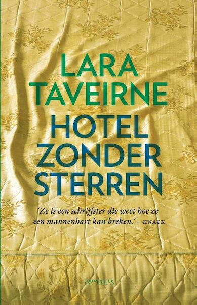 Hotel zonder sterren - Lara Taveirne (ISBN 9789044628340)