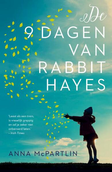 De negen dagen van Rabbit Hayes - Anna McPartlin (ISBN 9789400507104)