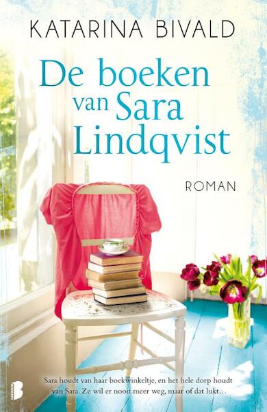 De boeken van Sara Lindqvist - Katarina Bivald (ISBN 9789022577523)