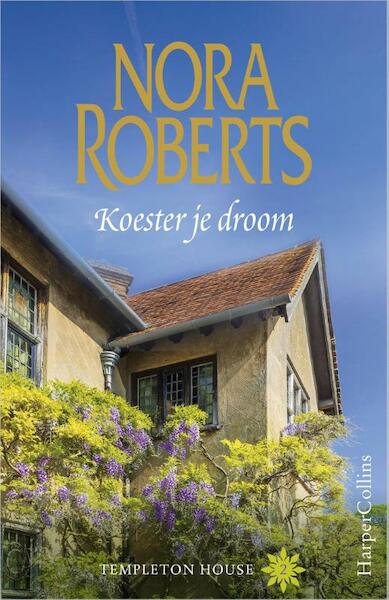 Koester je droom - Nora Roberts (ISBN 9789402717006)