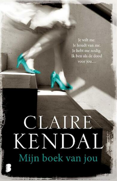 Mijn boek van jou - Claire Kendal (ISBN 9789022578704)