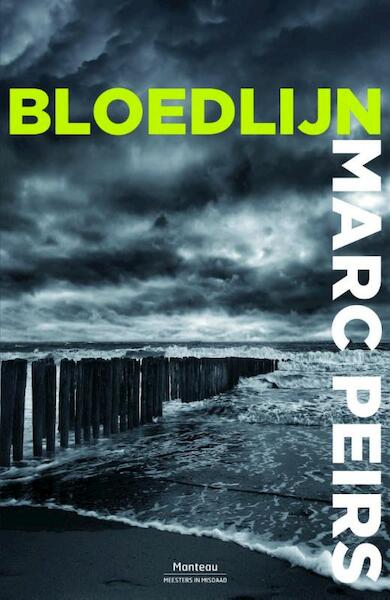 Bloedlijn - Marc Peirs (ISBN 9789022333365)
