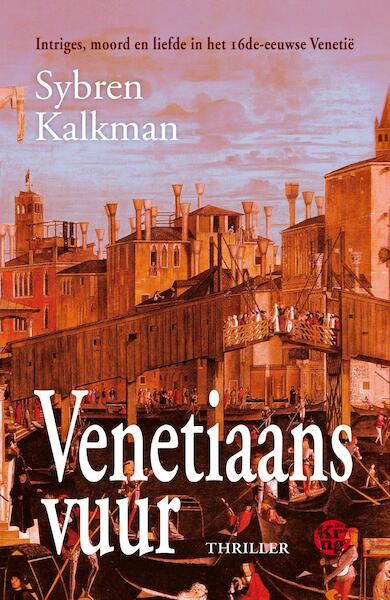 Venetiaans vuur - Sybren Kalkman (ISBN 9789462970403)