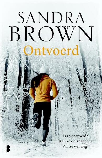 Ontvoerd - Sandra Brown (ISBN 9789022582176)