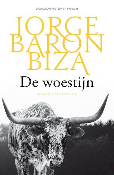 De woestijn - Jorge Baron Biza (ISBN 9789056726027)