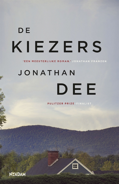 De kiezers - Jonathan Dee (ISBN 9789046822401)