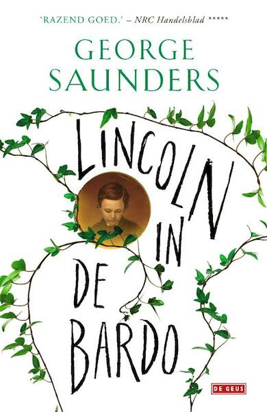 Lincoln in de bardo - George Saunders (ISBN 9789044539202)