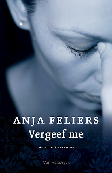 Vergeef me (e-book) - Anja Feliers (ISBN 9789463830881)