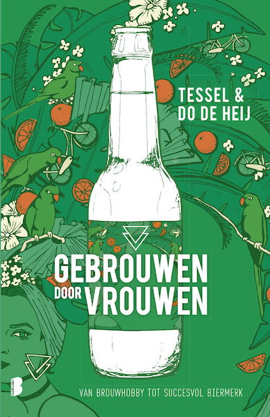 Gebrouwen door Vrouwen - Tessel de Heij, Dorris de Heij (ISBN 9789022589229)