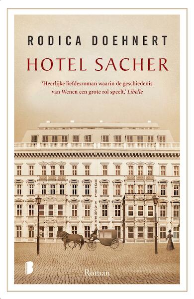 Hotel Sacher - Rodica Doehnert (ISBN 9789022589755)