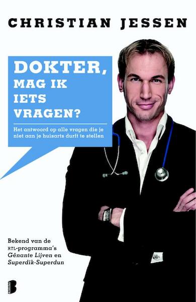 Dokter, mag ik iets vragen? - Christian Jessen (ISBN 9789022558775)