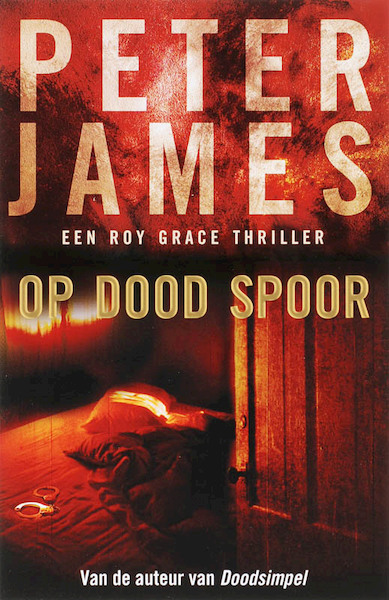 Op dood spoor - Peter James (ISBN 9789026123139)