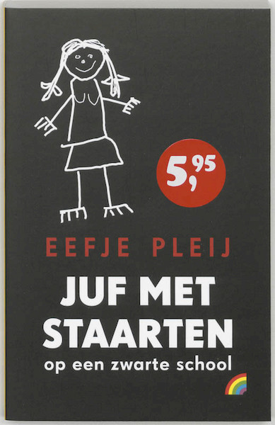 Juf met de staarten - E. Pleij (ISBN 9789041706812)