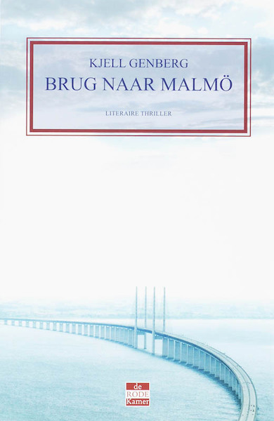 De brug naar Malmo - Kjell Genberg (ISBN 9789078124177)
