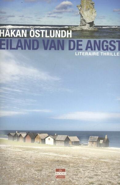 Eiland van de angst - Håkan Östlundh, Håkan Östlundh (ISBN 9789491259012)
