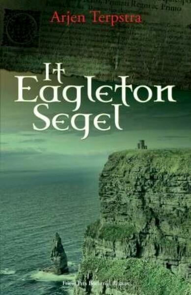 It eagleton segel - Arjen Terpstra (ISBN 9789033009181)