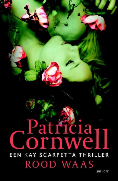 Rood waas - Patricia Cornwell, Patricia D. Cornwell (ISBN 9789021805825)