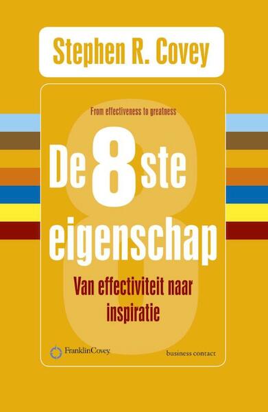 De 8ste eigenschap - Stephen R. Covey (ISBN 9789047003304)