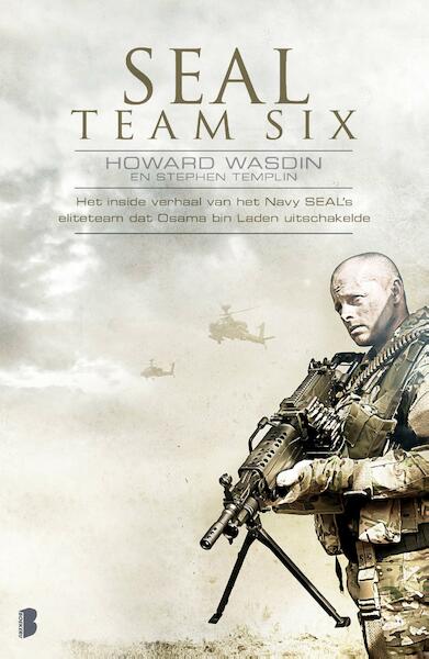 SEAL Team Six - Howard E. Wasdin, Stephen Templin (ISBN 9789460925900)