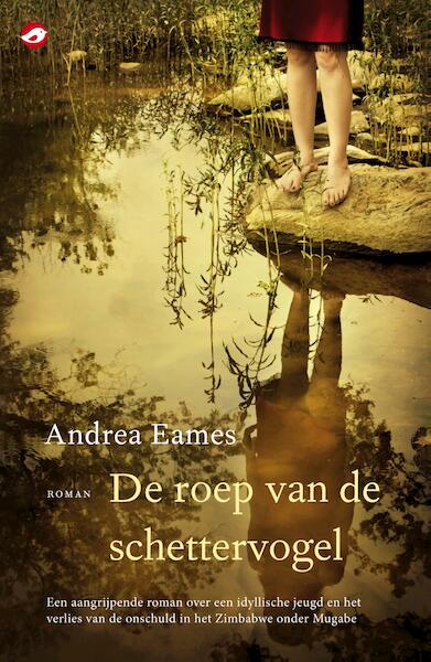 De roep van de schettervogel - Andrea Eames (ISBN 9789044962369)