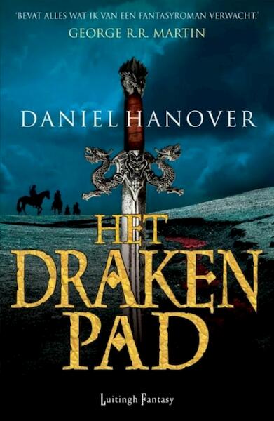 Het drakenpad - Daniel Hanover (ISBN 9789024546633)