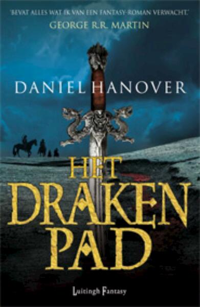 Het Drakenpad - Daniel Hanover (ISBN 9789024546565)