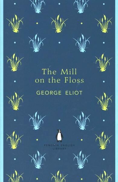 Mill on the Floss - George Elliot (ISBN 9780141198910)
