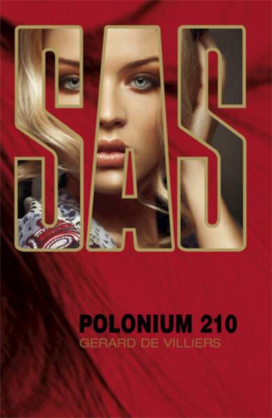 Polonium 210 - Gérard de Villiers (ISBN 9789044967531)