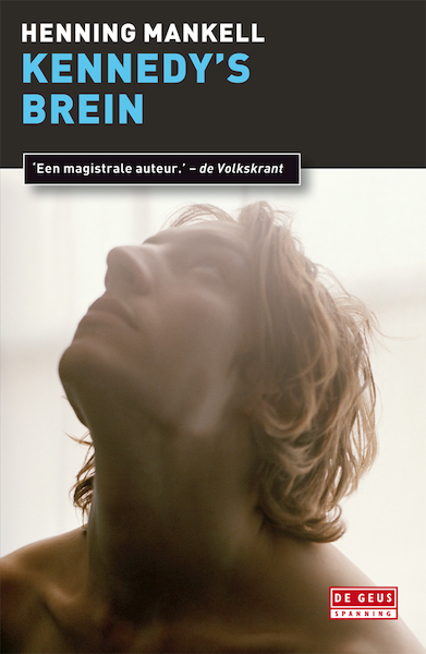 Kennedy s brein - Henning Mankell (ISBN 9789044521795)