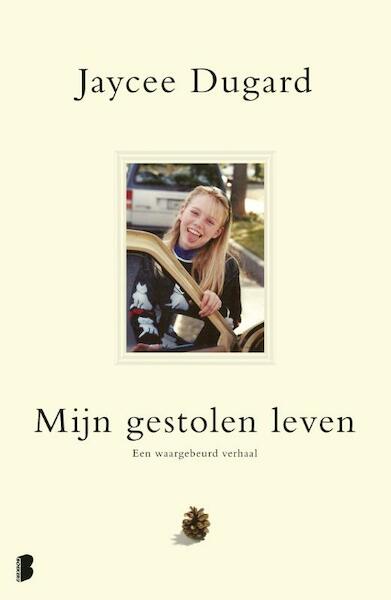 Mijn gestolen leven - Jaycee Dugard (ISBN 9789022562970)