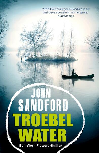 Troebel water - John Sandford (ISBN 9789044965933)