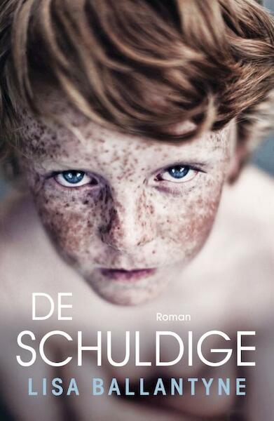 De schuldige - Lisa Ballantyne (ISBN 9789022962213)