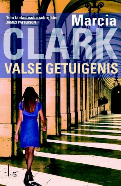 Valse getuigenis - Marcia Clark (ISBN 9789024539826)