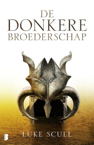 De donkere broederschap - Luke Scull (ISBN 9789022565209)