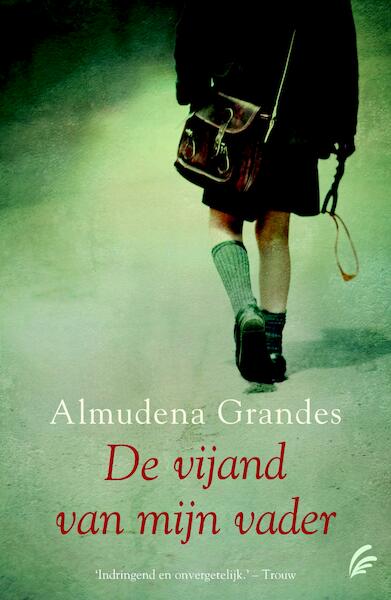 De vijand van mijn vader - Almudena Grandes (ISBN 9789044968668)