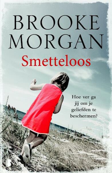 Smetteloos - Brooke Morgan (ISBN 9789022568958)