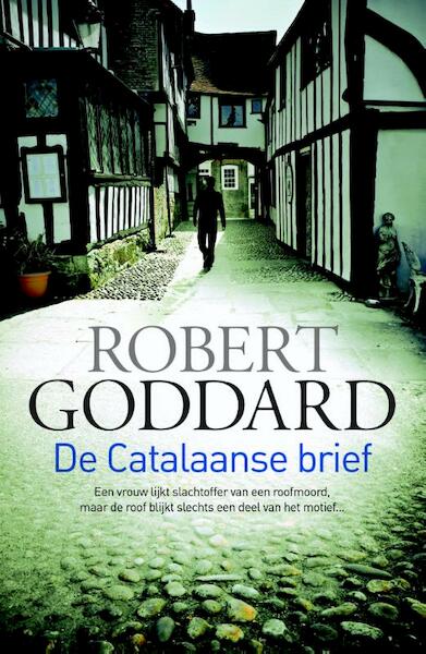 De Catalaanse brief - Robert Goddard (ISBN 9789024533497)