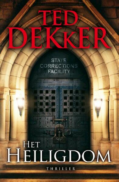 Het heiligdom - Ted Dekker (ISBN 9789043521918)
