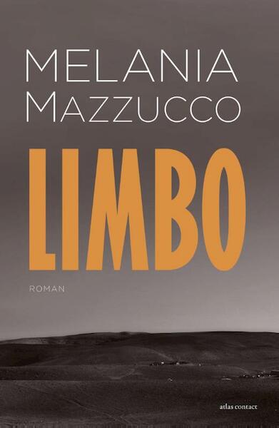 Limbo - Melania Mazzucco (ISBN 9789025441968)