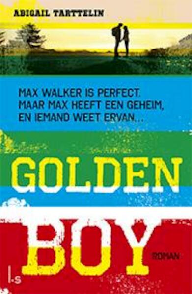 Golden boy - Abigail Tarttelin (ISBN 9789021808390)