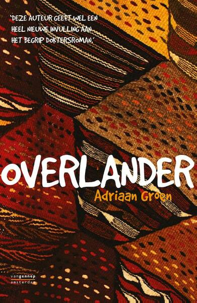 Overlander - Adriaan Groen (ISBN 9789055159444)