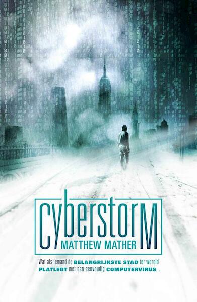 Cyberstorm - Matthew Mather (ISBN 9789024564163)