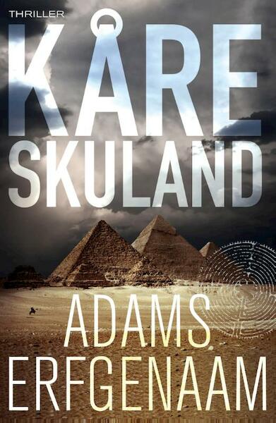 Adams erfgenaam - Kare Skuland (ISBN 9789043523776)