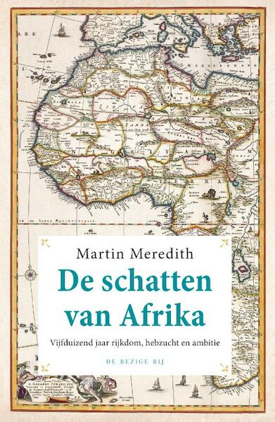 The fortunes of Africa - Martin Meredith (ISBN 9789023488620)