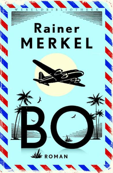 Bo - Rainer Merkel (ISBN 9789028425927)