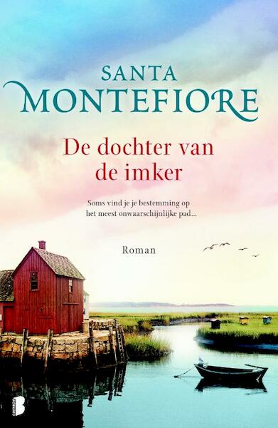 De dochter van de imker - Santa Montefiore (ISBN 9789022573235)